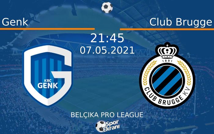 07 Mayıs 2021 Genk vs Club Brugge maçı Hangi Kanalda Saat Kaçta Yayınlanacak?