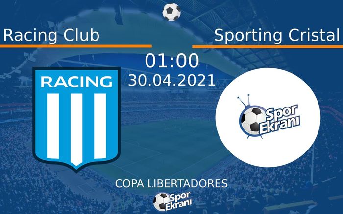 30 Nisan 2021 Racing Club vs Sporting Cristal maçı Hangi Kanalda Saat Kaçta Yayınlanacak? 30 Nisan 2021 Racing Club vs Sporting Cristal maçı Hangi Kanalda Saat Kaçta Yayınlanacak?