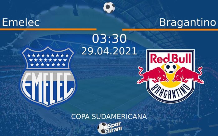 29 Nisan 2021 Emelec vs Bragantino maçı Hangi Kanalda Saat Kaçta Yayınlanacak? 29 Nisan 2021 Emelec vs Bragantino maçı Hangi Kanalda Saat Kaçta Yayınlanacak?