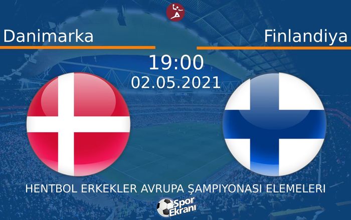 02 Mayıs 2021 Danimarka vs Finlandiya maçı Hangi Kanalda Saat Kaçta Yayınlanacak? 02 Mayıs 2021 Danimarka vs Finlandiya maçı Hangi Kanalda Saat Kaçta Yayınlanacak?