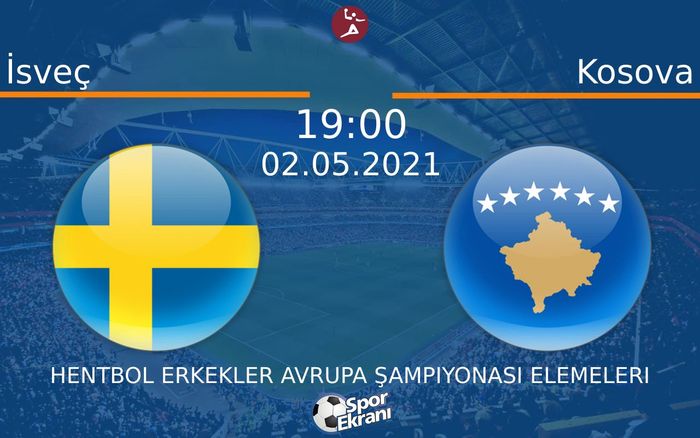 02 Mayıs 2021 İsveç vs Kosova maçı Hangi Kanalda Saat Kaçta Yayınlanacak? 02 Mayıs 2021 İsveç vs Kosova maçı Hangi Kanalda Saat Kaçta Yayınlanacak?