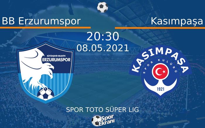 08 Mayıs 2021 BB Erzurumspor vs Kasımpaşa maçı Hangi Kanalda Saat Kaçta Yayınlanacak?