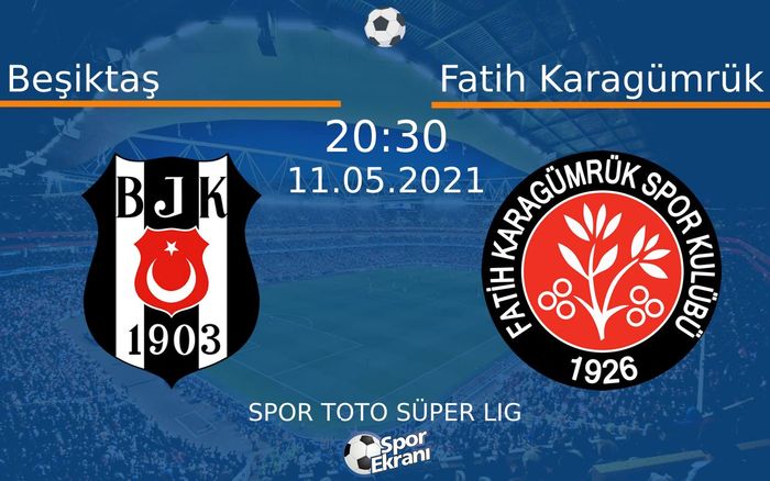11 Mayıs 2021 Beşiktaş vs Fatih Karagümrük maçı Hangi Kanalda Saat Kaçta Yayınlanacak? 11 Mayıs 2021 Beşiktaş vs Fatih Karagümrük maçı Hangi Kanalda Saat Kaçta Yayınlanacak?
