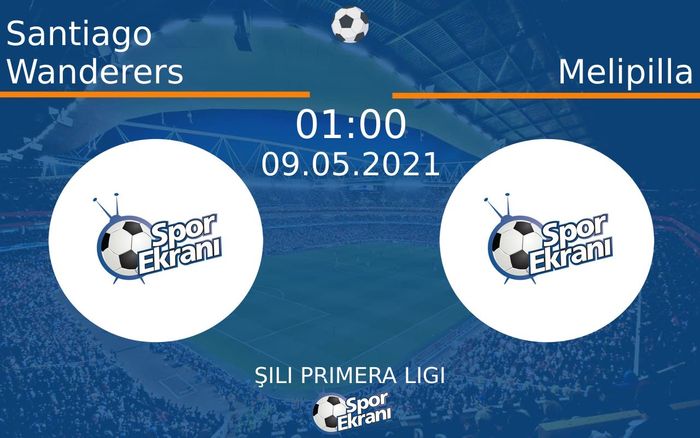 09 Mayıs 2021 Santiago Wanderers vs Melipilla maçı Hangi Kanalda Saat Kaçta Yayınlanacak? 09 Mayıs 2021 Santiago Wanderers vs Melipilla maçı Hangi Kanalda Saat Kaçta Yayınlanacak?