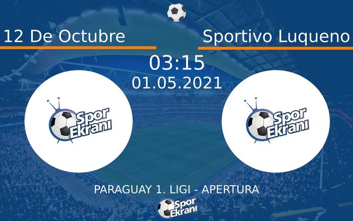 01 Mayıs 2021 12 De Octubre vs Sportivo Luqueno maçı Hangi Kanalda Saat Kaçta Yayınlanacak? 01 Mayıs 2021 12 De Octubre vs Sportivo Luqueno maçı Hangi Kanalda Saat Kaçta Yayınlanacak?