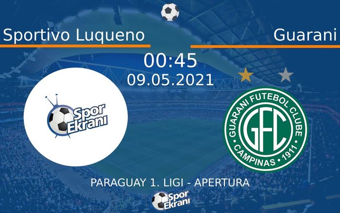 09 Mayıs 2021 Sportivo Luqueno vs Guarani maçı Hangi Kanalda Saat Kaçta Yayınlanacak? 09 Mayıs 2021 Sportivo Luqueno vs Guarani maçı Hangi Kanalda Saat Kaçta Yayınlanacak?