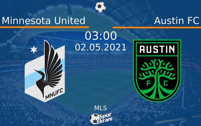 02 Mayıs 2021 Minnesota United vs Austin FC maçı Hangi Kanalda Saat Kaçta Yayınlanacak? 02 Mayıs 2021 Minnesota United vs Austin FC maçı Hangi Kanalda Saat Kaçta Yayınlanacak?