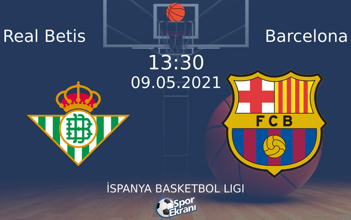 09 Mayıs 2021 Real Betis vs Barcelona maçı Hangi Kanalda Saat Kaçta Yayınlanacak?