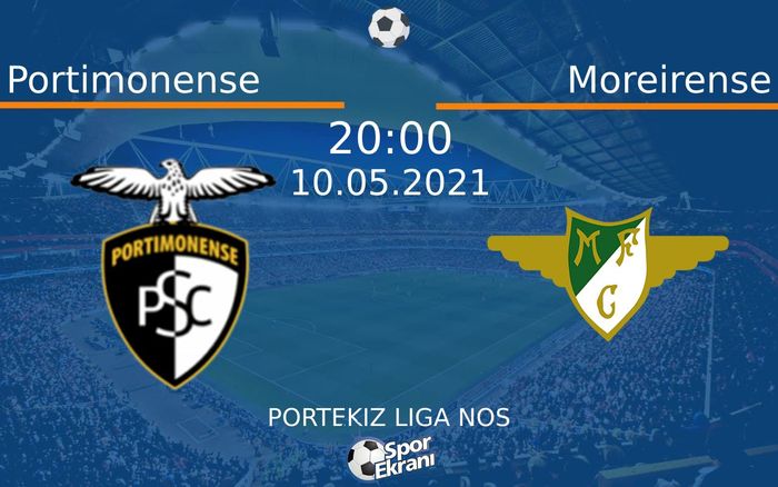 10 Mayıs 2021 Portimonense vs Moreirense maçı Hangi Kanalda Saat Kaçta Yayınlanacak? 10 Mayıs 2021 Portimonense vs Moreirense maçı Hangi Kanalda Saat Kaçta Yayınlanacak?
