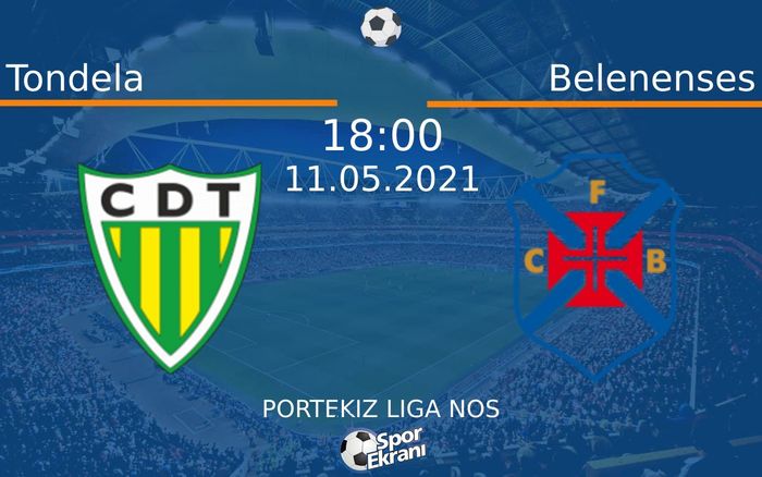 11 Mayıs 2021 Tondela vs Belenenses maçı Hangi Kanalda Saat Kaçta Yayınlanacak? 11 Mayıs 2021 Tondela vs Belenenses maçı Hangi Kanalda Saat Kaçta Yayınlanacak?