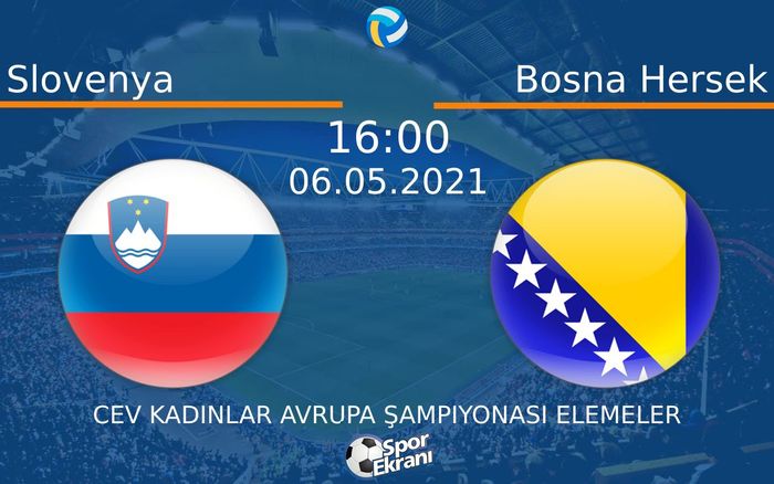 06 Mayıs 2021 Slovenya vs Bosna Hersek maçı Hangi Kanalda Saat Kaçta Yayınlanacak?