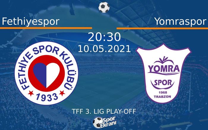 10 Mayıs 2021 Fethiyespor vs Yomraspor maçı Hangi Kanalda Saat Kaçta Yayınlanacak?