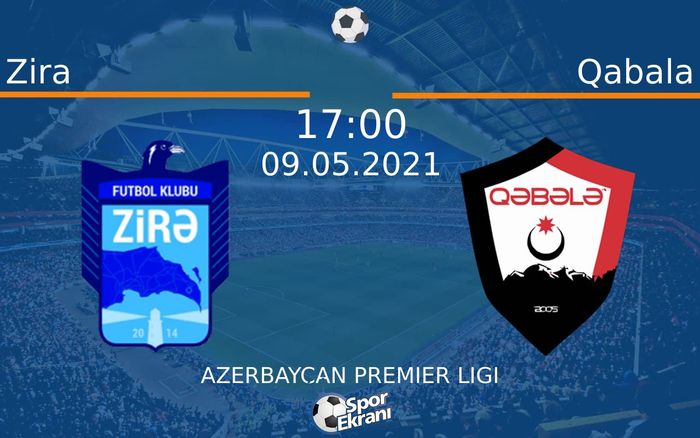 09 Mayıs 2021 Zira vs Qabala maçı Hangi Kanalda Saat Kaçta Yayınlanacak? 09 Mayıs 2021 Zira vs Qabala maçı Hangi Kanalda Saat Kaçta Yayınlanacak?