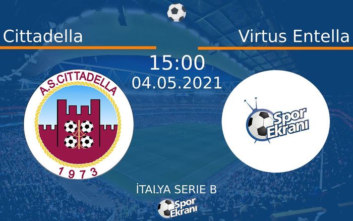 04 Mayıs 2021 Cittadella vs Virtus Entella maçı Hangi Kanalda Saat Kaçta Yayınlanacak? 04 Mayıs 2021 Cittadella vs Virtus Entella maçı Hangi Kanalda Saat Kaçta Yayınlanacak?