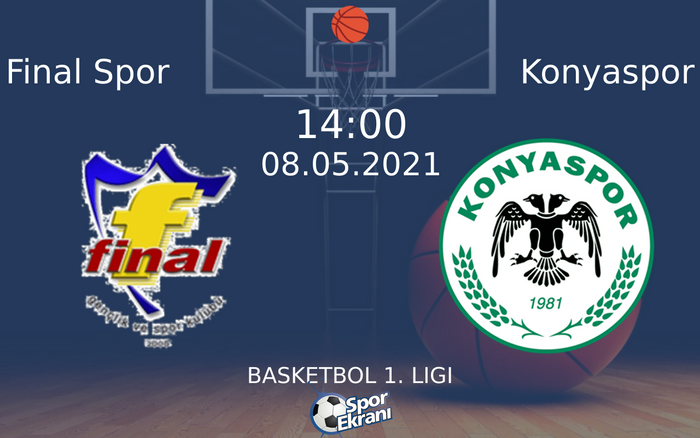 08 Mayıs 2021 Final Spor vs Konyaspor maçı Hangi Kanalda Saat Kaçta Yayınlanacak? 08 Mayıs 2021 Final Spor vs Konyaspor maçı Hangi Kanalda Saat Kaçta Yayınlanacak?
