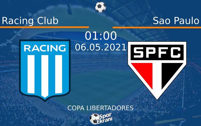 06 Mayıs 2021 Racing Club vs Sao Paulo maçı Hangi Kanalda Saat Kaçta Yayınlanacak?