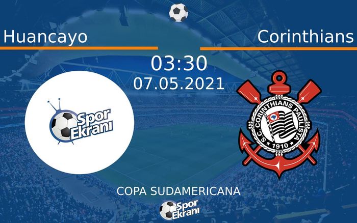 07 Mayıs 2021 Huancayo vs Corinthians maçı Hangi Kanalda Saat Kaçta Yayınlanacak?