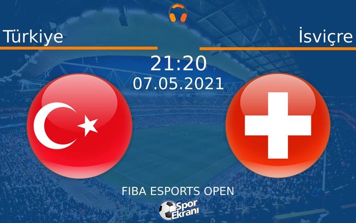 07 Mayıs 2021 Türkiye vs İsviçre maçı Hangi Kanalda Saat Kaçta Yayınlanacak? 07 Mayıs 2021 Türkiye vs İsviçre maçı Hangi Kanalda Saat Kaçta Yayınlanacak?