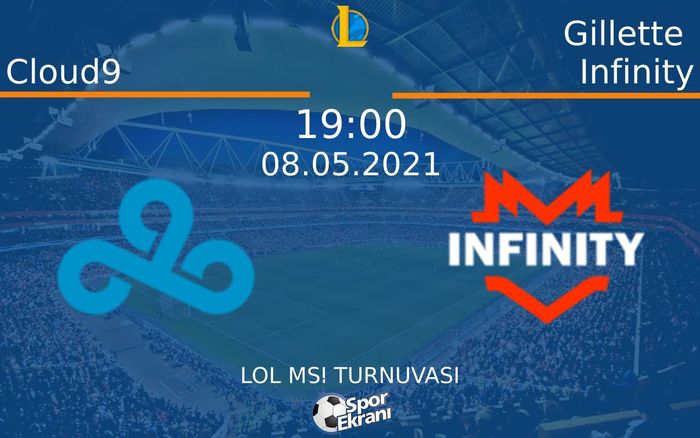08 Mayıs 2021 Cloud9 vs Gillette Infinity maçı Hangi Kanalda Saat Kaçta Yayınlanacak? 08 Mayıs 2021 Cloud9 vs Gillette Infinity maçı Hangi Kanalda Saat Kaçta Yayınlanacak?