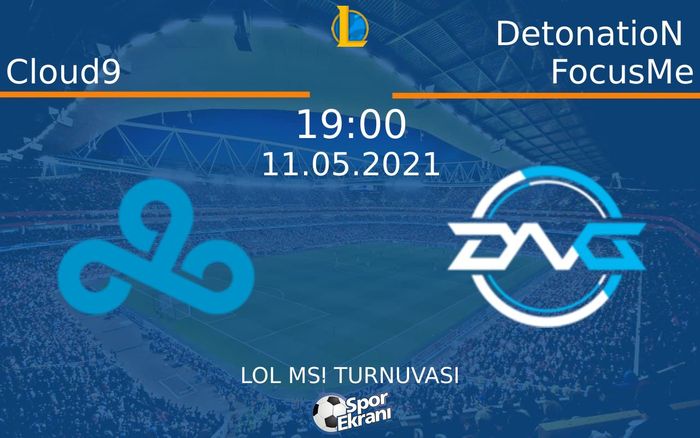 11 Mayıs 2021 Cloud9 vs DetonatioN FocusMe maçı Hangi Kanalda Saat Kaçta Yayınlanacak? 11 Mayıs 2021 Cloud9 vs DetonatioN FocusMe maçı Hangi Kanalda Saat Kaçta Yayınlanacak?