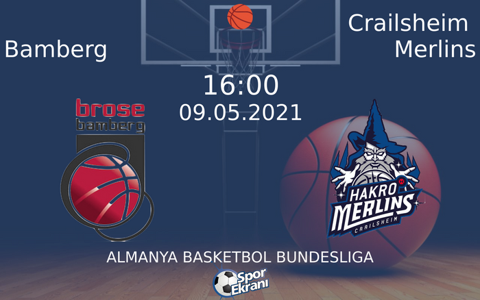 09 Mayıs 2021 Bamberg vs Crailsheim Merlins maçı Hangi Kanalda Saat Kaçta Yayınlanacak? 09 Mayıs 2021 Bamberg vs Crailsheim Merlins maçı Hangi Kanalda Saat Kaçta Yayınlanacak?