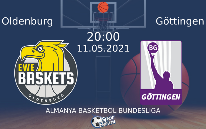 11 Mayıs 2021 Oldenburg vs Göttingen maçı Hangi Kanalda Saat Kaçta Yayınlanacak? 11 Mayıs 2021 Oldenburg vs Göttingen maçı Hangi Kanalda Saat Kaçta Yayınlanacak?