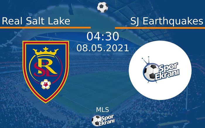 08 Mayıs 2021 Real Salt Lake vs SJ Earthquakes maçı Hangi Kanalda Saat Kaçta Yayınlanacak? 08 Mayıs 2021 Real Salt Lake vs SJ Earthquakes maçı Hangi Kanalda Saat Kaçta Yayınlanacak?