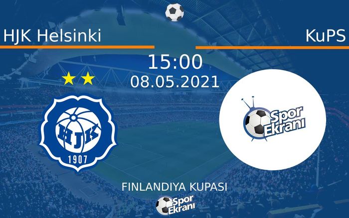 08 Mayıs 2021 HJK Helsinki vs KuPS maçı Hangi Kanalda Saat Kaçta Yayınlanacak?