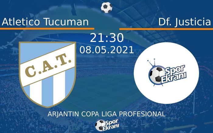 08 Mayıs 2021 Atletico Tucuman vs Df. Justicia maçı Hangi Kanalda Saat Kaçta Yayınlanacak? 08 Mayıs 2021 Atletico Tucuman vs Df. Justicia maçı Hangi Kanalda Saat Kaçta Yayınlanacak?