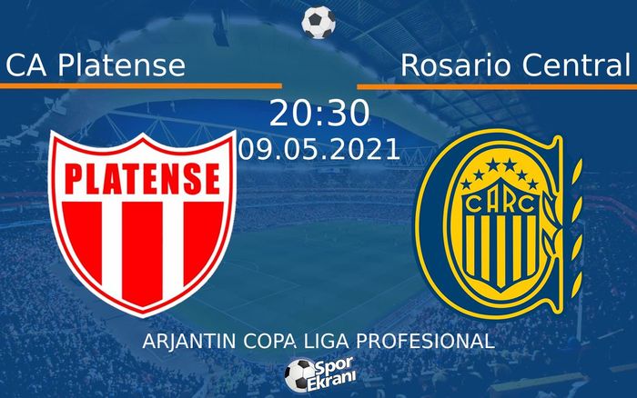 09 Mayıs 2021 CA Platense vs Rosario Central maçı Hangi Kanalda Saat Kaçta Yayınlanacak?