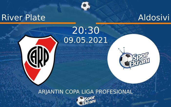 09 Mayıs 2021 River Plate vs Aldosivi maçı Hangi Kanalda Saat Kaçta Yayınlanacak? 09 Mayıs 2021 River Plate vs Aldosivi maçı Hangi Kanalda Saat Kaçta Yayınlanacak?