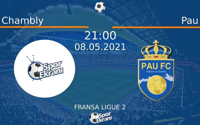 08 Mayıs 2021 Chambly vs Pau maçı Hangi Kanalda Saat Kaçta Yayınlanacak? 08 Mayıs 2021 Chambly vs Pau maçı Hangi Kanalda Saat Kaçta Yayınlanacak?