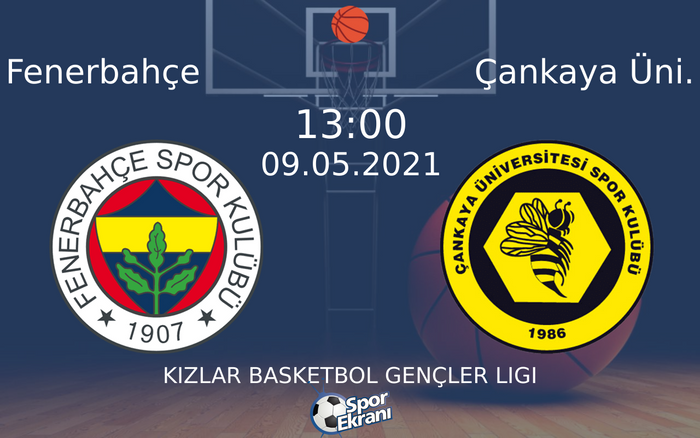 09 Mayıs 2021 Fenerbahçe vs Çankaya Üni. maçı Hangi Kanalda Saat Kaçta Yayınlanacak?