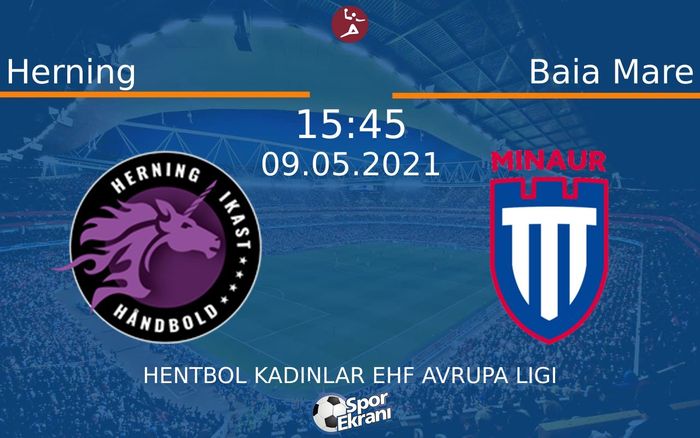 09 Mayıs 2021 Herning vs Baia Mare maçı Hangi Kanalda Saat Kaçta Yayınlanacak? 09 Mayıs 2021 Herning vs Baia Mare maçı Hangi Kanalda Saat Kaçta Yayınlanacak?