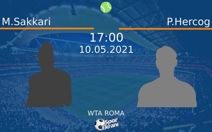 10 Mayıs 2021 M.Sakkari vs P.Hercog maçı Hangi Kanalda Saat Kaçta Yayınlanacak? 10 Mayıs 2021 M.Sakkari vs P.Hercog maçı Hangi Kanalda Saat Kaçta Yayınlanacak?