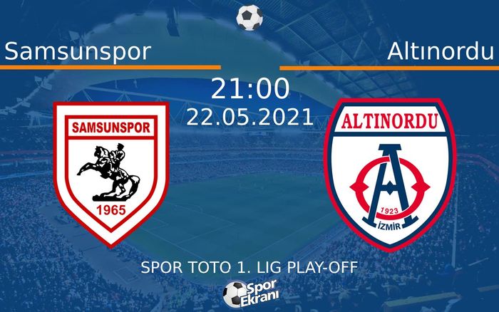 22 Mayıs 2021 Samsunspor vs Altınordu maçı Hangi Kanalda Saat Kaçta Yayınlanacak?