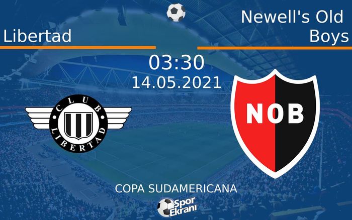 14 Mayıs 2021 Libertad vs Newell's Old Boys maçı Hangi Kanalda Saat Kaçta Yayınlanacak? 14 Mayıs 2021 Libertad vs Newell's Old Boys maçı Hangi Kanalda Saat Kaçta Yayınlanacak?