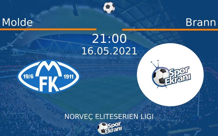 16 Mayıs 2021 Molde vs Brann maçı Hangi Kanalda Saat Kaçta Yayınlanacak?