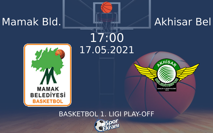 17 Mayıs 2021 Mamak Bld. vs Akhisar Bel maçı Hangi Kanalda Saat Kaçta Yayınlanacak? 17 Mayıs 2021 Mamak Bld. vs Akhisar Bel maçı Hangi Kanalda Saat Kaçta Yayınlanacak?