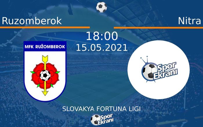 15 Mayıs 2021 Ruzomberok vs Nitra maçı Hangi Kanalda Saat Kaçta Yayınlanacak? 15 Mayıs 2021 Ruzomberok vs Nitra maçı Hangi Kanalda Saat Kaçta Yayınlanacak?