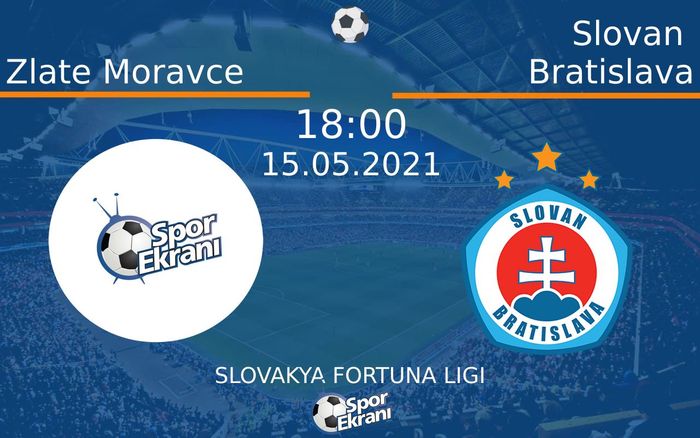 15 Mayıs 2021 Zlate Moravce vs Slovan Bratislava maçı Hangi Kanalda Saat Kaçta Yayınlanacak?