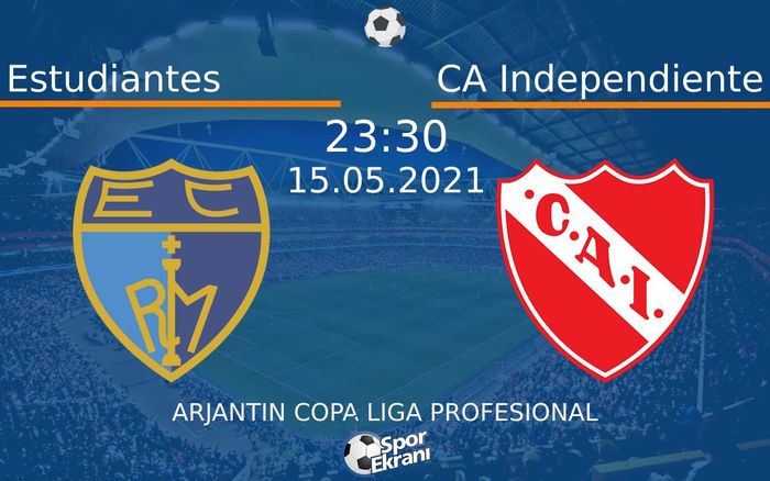 15 Mayıs 2021 Estudiantes vs CA Independiente maçı Hangi Kanalda Saat Kaçta Yayınlanacak? 15 Mayıs 2021 Estudiantes vs CA Independiente maçı Hangi Kanalda Saat Kaçta Yayınlanacak?