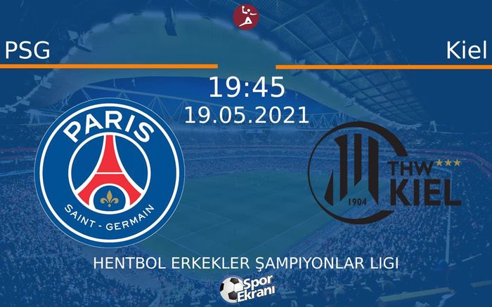 19 Mayıs 2021 PSG vs Kiel maçı Hangi Kanalda Saat Kaçta Yayınlanacak?