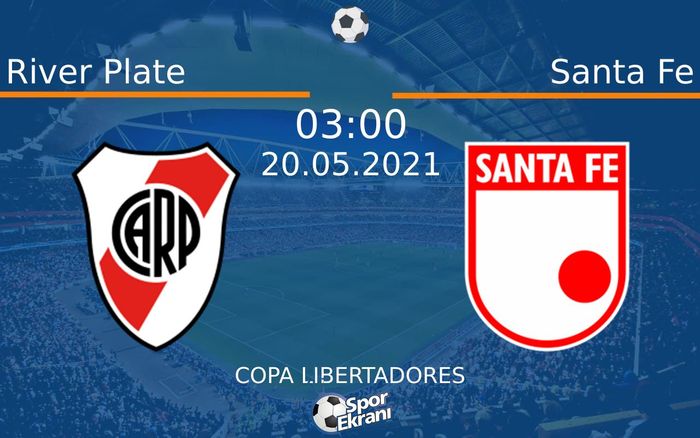 20 Mayıs 2021 River Plate vs Santa Fe maçı Hangi Kanalda Saat Kaçta Yayınlanacak? 20 Mayıs 2021 River Plate vs Santa Fe maçı Hangi Kanalda Saat Kaçta Yayınlanacak?