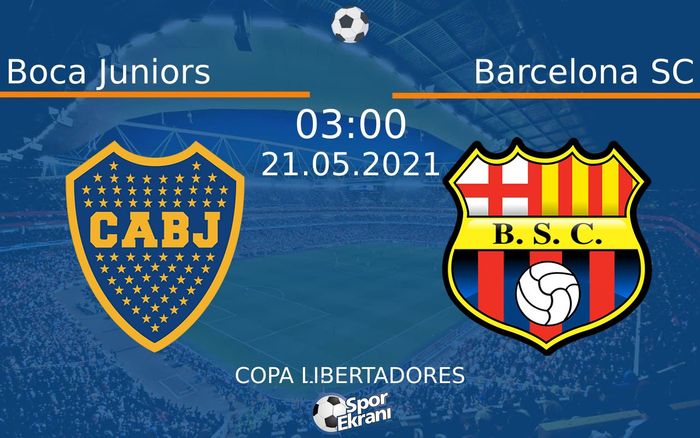 21 Mayıs 2021 Boca Juniors vs Barcelona SC maçı Hangi Kanalda Saat Kaçta Yayınlanacak? 21 Mayıs 2021 Boca Juniors vs Barcelona SC maçı Hangi Kanalda Saat Kaçta Yayınlanacak?