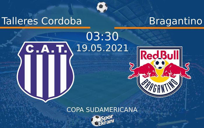 19 Mayıs 2021 Talleres Cordoba vs Bragantino maçı Hangi Kanalda Saat Kaçta Yayınlanacak? 19 Mayıs 2021 Talleres Cordoba vs Bragantino maçı Hangi Kanalda Saat Kaçta Yayınlanacak?