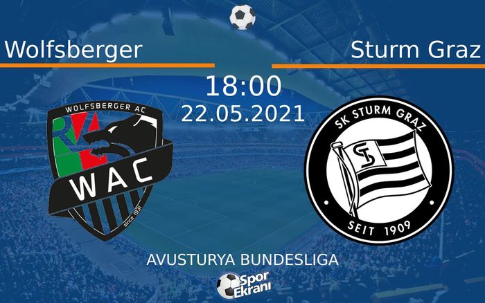 22 Mayıs 2021 Wolfsberger vs Sturm Graz maçı Hangi Kanalda Saat Kaçta Yayınlanacak? 22 Mayıs 2021 Wolfsberger vs Sturm Graz maçı Hangi Kanalda Saat Kaçta Yayınlanacak?