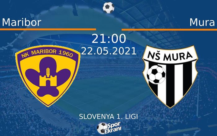 22 Mayıs 2021 Maribor vs Mura maçı Hangi Kanalda Saat Kaçta Yayınlanacak? 22 Mayıs 2021 Maribor vs Mura maçı Hangi Kanalda Saat Kaçta Yayınlanacak?