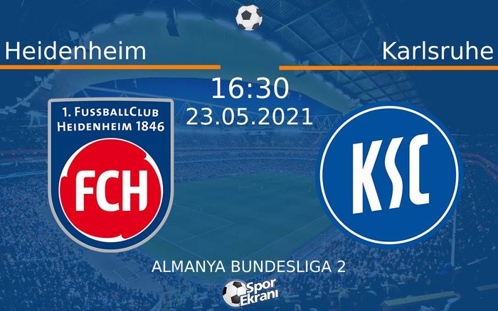 23 Mayıs 2021 Heidenheim vs Karlsruhe maçı Hangi Kanalda Saat Kaçta Yayınlanacak? 23 Mayıs 2021 Heidenheim vs Karlsruhe maçı Hangi Kanalda Saat Kaçta Yayınlanacak?