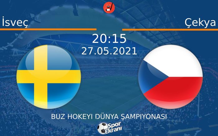 27 Mayıs 2021 İsveç vs Çekya maçı Hangi Kanalda Saat Kaçta Yayınlanacak? 27 Mayıs 2021 İsveç vs Çekya maçı Hangi Kanalda Saat Kaçta Yayınlanacak?